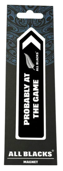 All Blacks Magnet - Probably at the Game