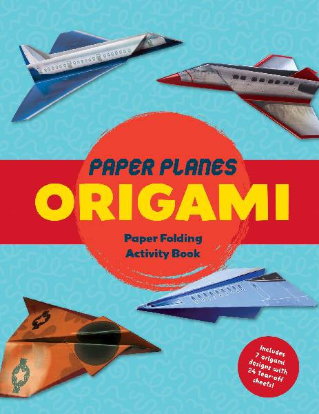 Paper Planes Origami Paper Folding Activity Book