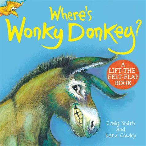 Where's Wonky Donkey? A Lift the Felt Flap Book